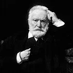 Victor Hugo. - Savoir, penser, rêver - tout est là
